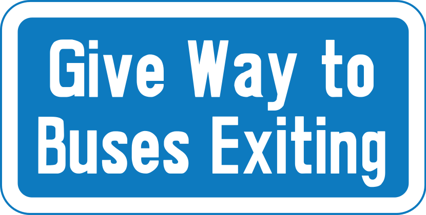 Supplementary plate for Give-way-to-buses-exiting-bus-bay signs
